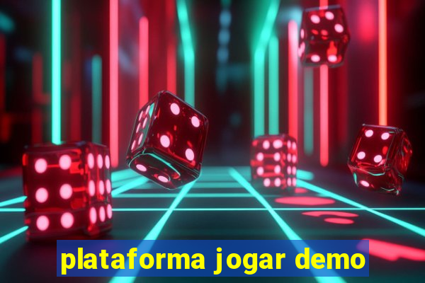 plataforma jogar demo